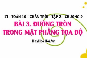 Viết phương trình Đường tròn và phương trình tiếp tuyến của đường tròn? Toán 10